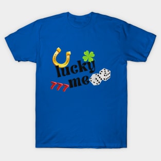 Lucky Me T-Shirt